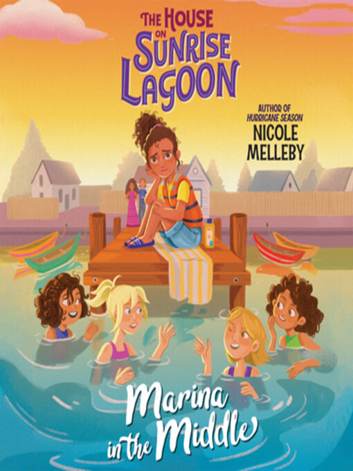 Title details for The House on Sunrise Lagoon by Nicole Melleby - Wait list